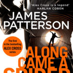 Along Came a Spider - Alex Cross book cover