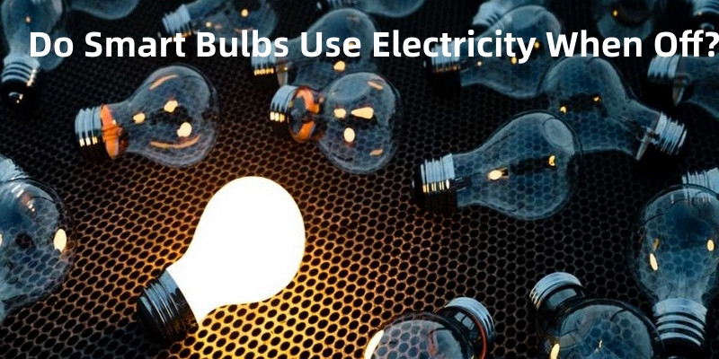 Smart bulbs electricity consumption when off - Are Alexa bulbs energy efficient?