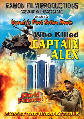 Who Killed Captain Alex? movie poster - Nabwana IGG - Uganda, theatre, action movie, cult film